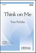 Think on Me